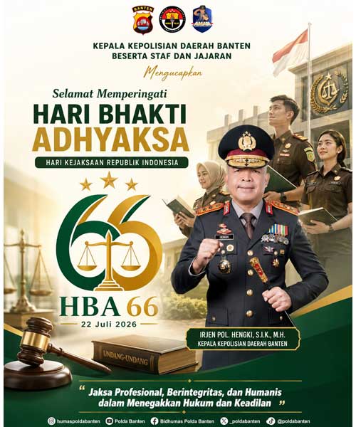 Wajib Tahu: Polda Banten Ucapkan Selamat Hari Bhakti Adhyaksa ke-66